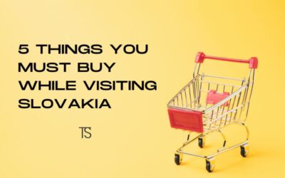 5 THINGS YOU MUST BUY WHILE VISITING SLOVAKIA