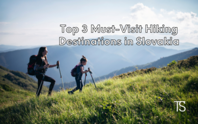 Top 3 Must-Visit Hiking Destinations in Slovakia